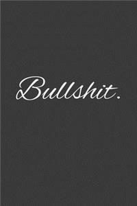 Bullshit