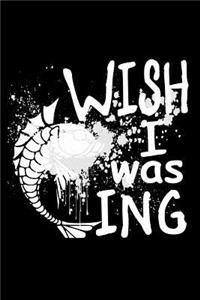 Wish I Was Fishing