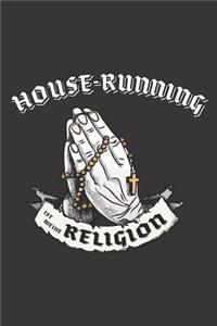 House-Running Ist Meine Religion