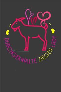 Durchgeknallte Ziegen Lady