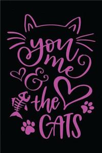 You me and the cats