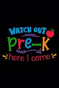 Watch Out Pre-K Here I Come