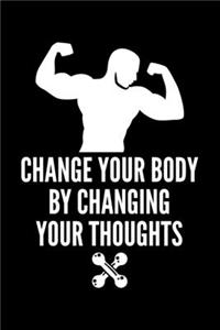 Change Your Body By Changing Your Thoughts