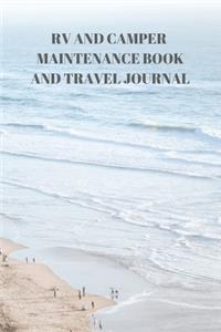 RV and Camper Maintenance Book and Travel Journal