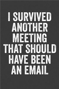 I Survived Another Meeting That Should Have Been an Email