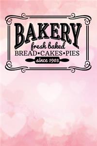 bakery fresh baked bread cakes pies since 1903
