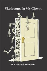 Simply Dots Dot Journal Notebook - Skeletons In My Closet