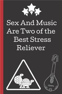 Sex and Music Are Two Best Stress Reliever