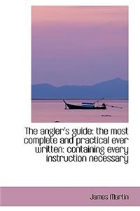The Angler's Guide