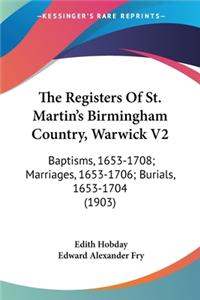 Registers Of St. Martin's Birmingham Country, Warwick V2