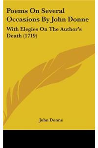 Poems on Several Occasions by John Donne