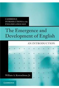 The Emergence and Development of English