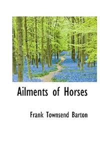 Ailments of Horses