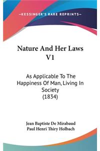 Nature and Her Laws V1