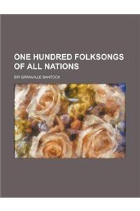 One Hundred Folksongs of All Nations