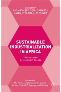 Sustainable Industrialization in Africa