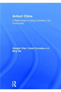 Action! China