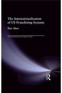 The Internationalization of US Franchising Systems