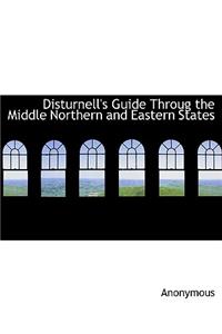 Disturnell's Guide Throug the Middle Northern and Eastern States