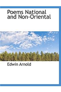 Poems National and Non-Oriental