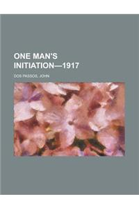 One Man's Initiation-1917
