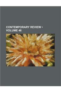 Contemporary Review (Volume 46)