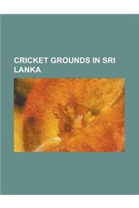 Cricket Grounds in Sri Lanka