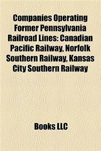 Companies Operating Former Pennsylvania Railroad Lines