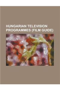 Hungarian Television Programmes