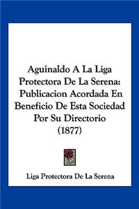 Aguinaldo A La Liga Protectora De La Serena
