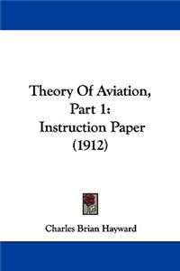 Theory of Aviation, Part 1