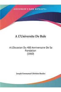 A L'Universite de Bale