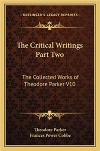 Critical Writings Part Two
