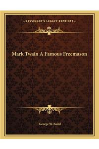 Mark Twain a Famous Freemason