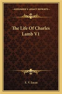 The Life of Charles Lamb V1