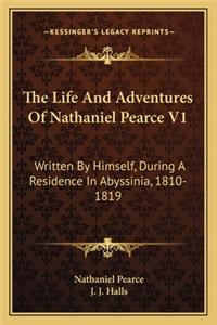 Life and Adventures of Nathaniel Pearce V1