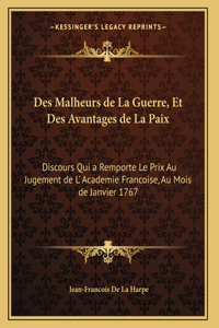 Des Malheurs de La Guerre, Et Des Avantages de La Paix
