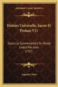 Histoire Universelle, Sacree Et Profane V11