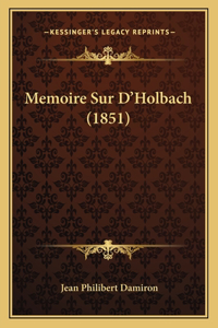 Memoire Sur D'Holbach (1851)