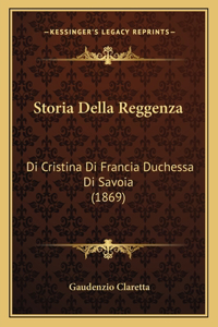 Storia Della Reggenza