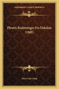 Phratri-Beslutninger Fra Dekeleia (1889)