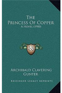 The Princess Of Copper