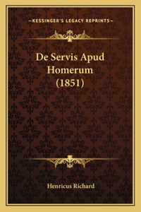 De Servis Apud Homerum (1851)