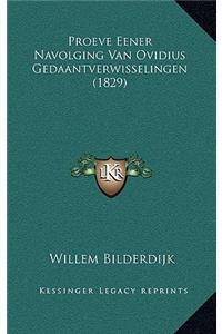 Proeve Eener Navolging Van Ovidius Gedaantverwisselingen (1829)