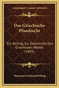 Das Griechische Pfandrecht