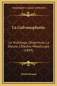 La Galvanoplastie