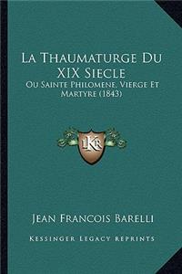Thaumaturge Du XIX Siecle