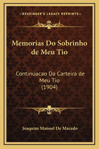 Memorias Do Sobrinho de Meu Tio