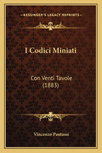 I Codici Miniati