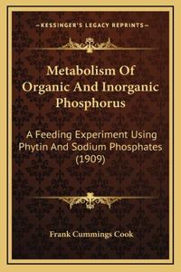 Metabolism Of Organic And Inorganic Phosphorus